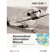 Transport Canada Aeronautical Information Manual (AIM) Edition 2026-1