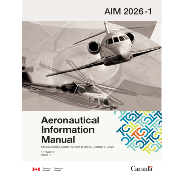 Transport Canada Aeronautical Information Manual (AIM) Edition 2026-1