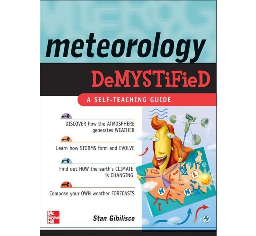 Meteorology Demystified: Self Teaching Guide softcover
