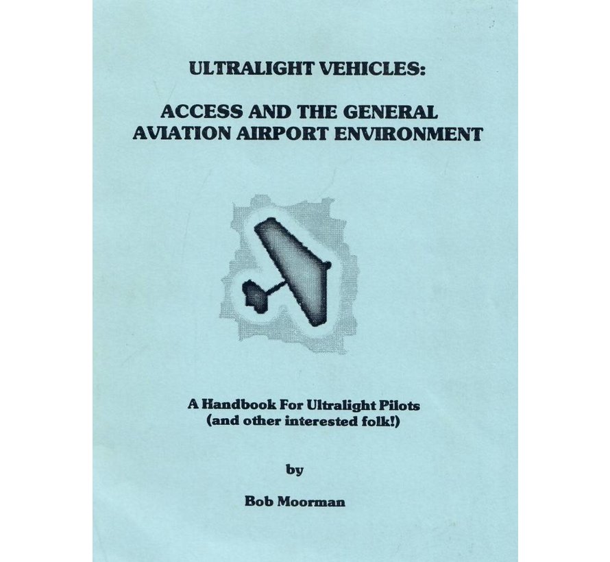 Ultralight Vehicles: Access & General Aviation Airport Environment Softcover+sale price+