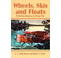 Wheels, Skis, and Floats: Northern Adventures of a Pioneer Pilot softcover
