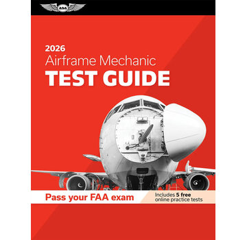 ASA - Aviation Supplies & Academics Airframe Mechanic Test Guide 2026