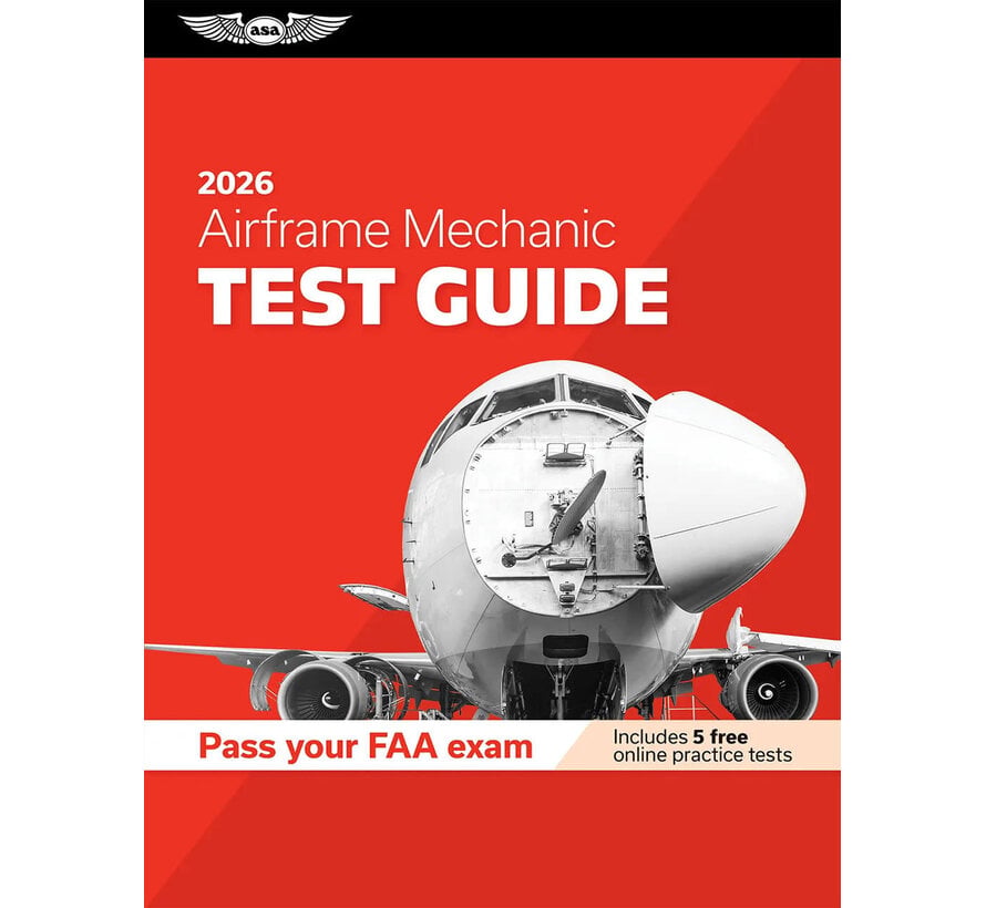 Airframe Mechanic Test Guide 2026