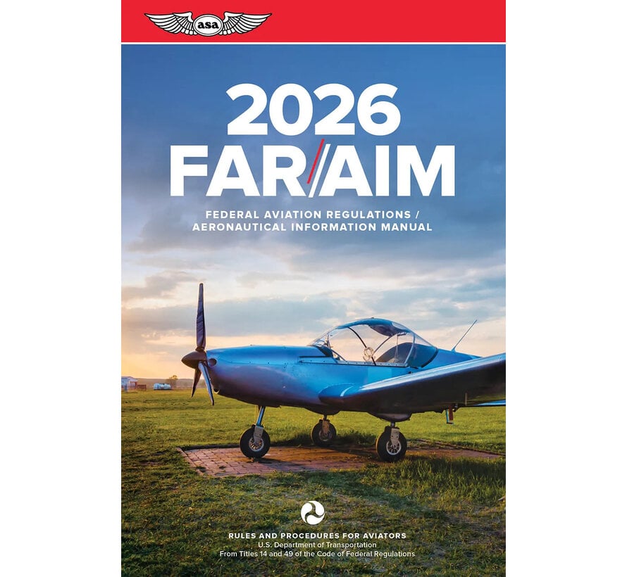 FAR AIM 2025 Federal Aviation Regulations ASA