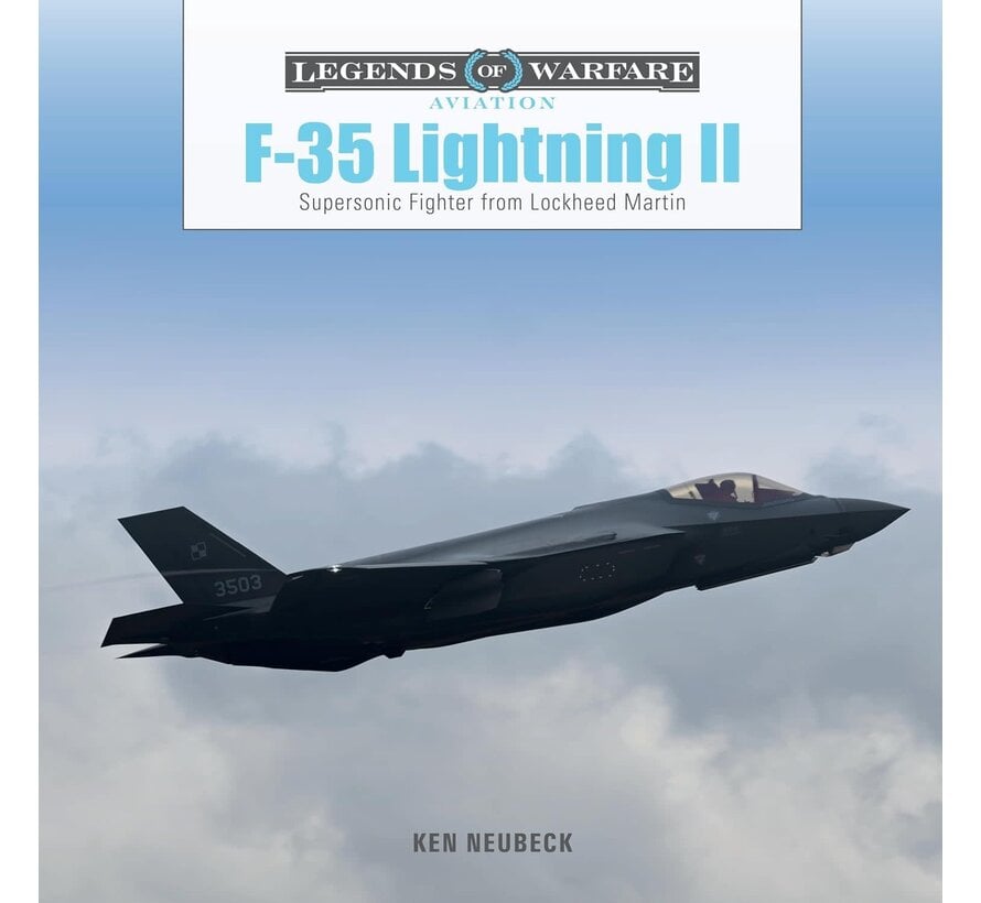 F35 Lightning II: Supersonic Fighter from Lockheed Martin: Legends of Warfare hardcover