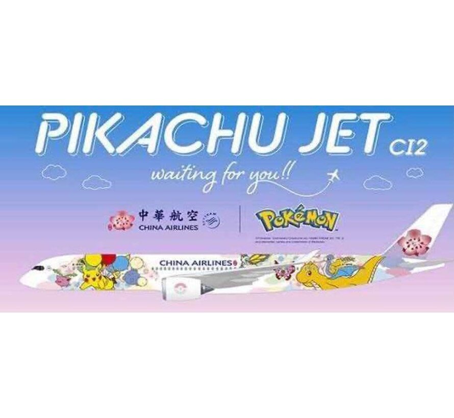 A350-900XWB China Airlines Pokemon Pikachu Jet B-18916 1:200 +pre-order+