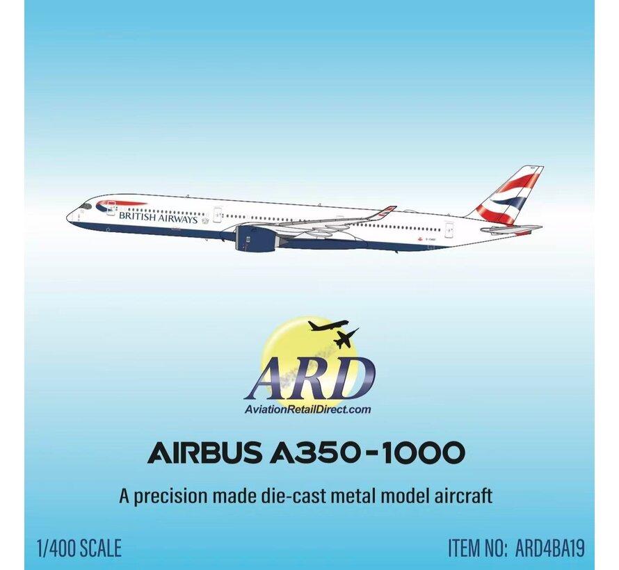 A350-1000 British Airways Union Jack Livery G-XWBF A7-AOA 1:400  +Pre-order+