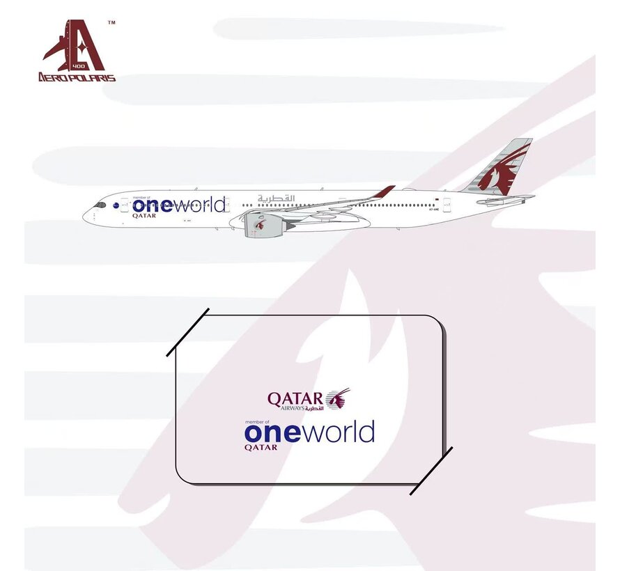 A350-1000 Qatar Airways OneWorld Livery A7-ANE 1:400 +Pre-order+