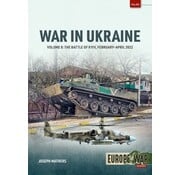 War in Ukraine: Volume 8: The Battle of Kiev: February-April 2022: Europe@War #50 softcover