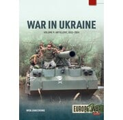 War in Ukraine: Volume 9: Artillery 2022-2024: Helion Europe at War Series # Europe@War # softcover