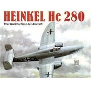 Schiffer Publishing Heinkel HE280: World's First Jet Aircraft: SMH#51
