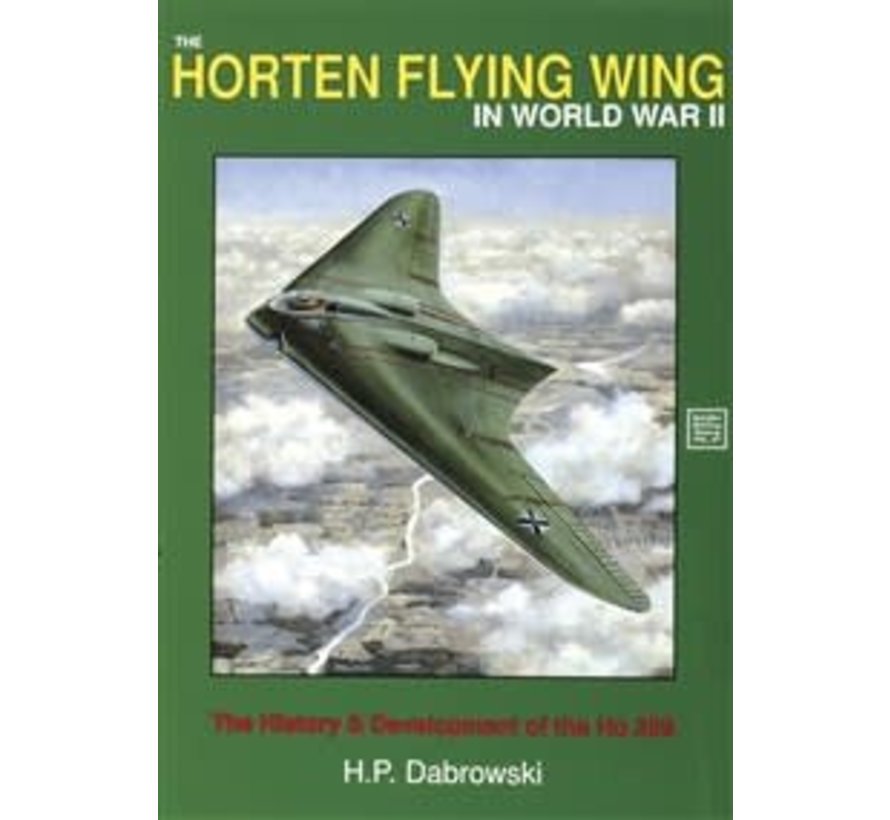 Horten Flying Wing in World War II: SMH#47 Softcover