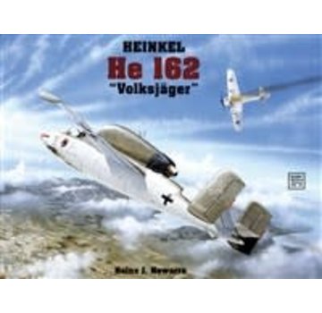 Schiffer Publishing Heinkel HE162 Volksjager: Schiffer Military History #78 Softcover