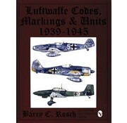 Schiffer Publishing Luftwaffe Codes, Markings & Units: 1939-1945 hardcover