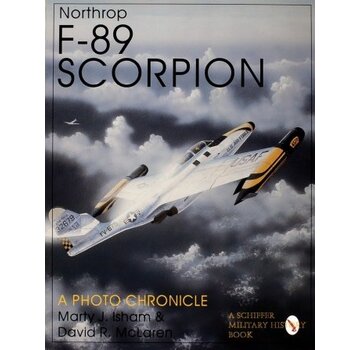 Schiffer Publishing Northrop F89 Scorpion: Photo Chronicle softcover