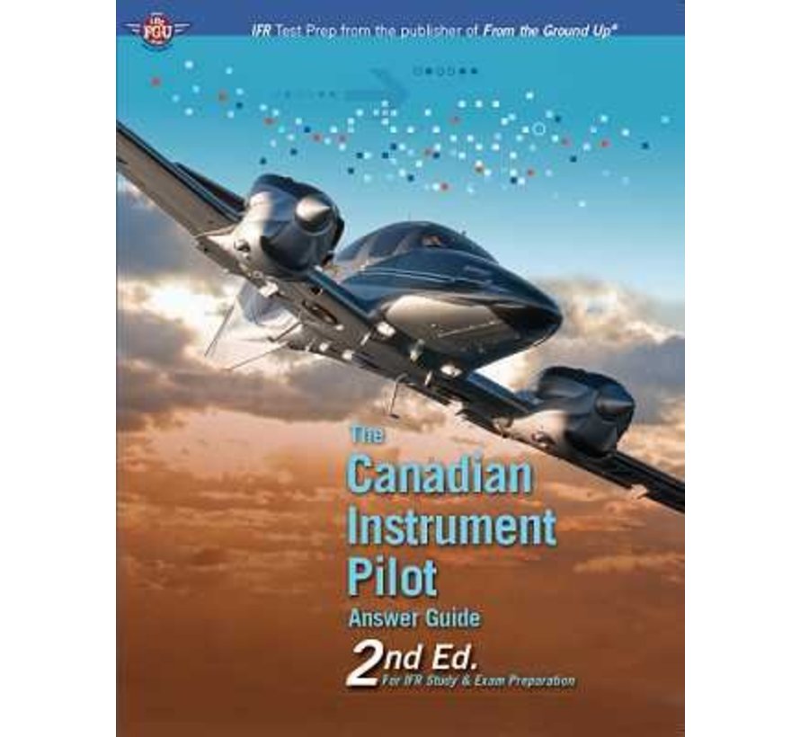 Canadian Instrument Pilot Answer Guide 2nd Edition