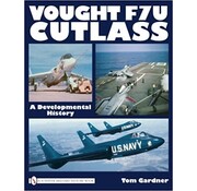 Schiffer Publishing Vought F7U Cutlass: Developmental History hardcover