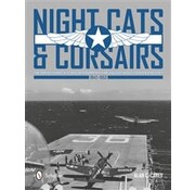 Schiffer Publishing Night Cats & Corsairs: Operational History of Grumman & Vought Night Fighters hardcover