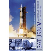 Schiffer Publishing Saturn V: America's Rocket to the Moon: America In Space Hardcover