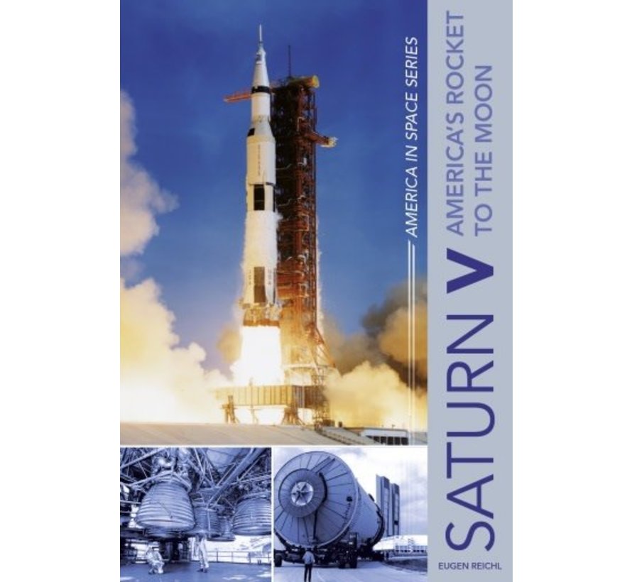 Saturn V: America's Rocket to the Moon: America In Space Hardcover