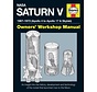NASA Saturn V Rocket:1967-1973: Owner's Manual HC