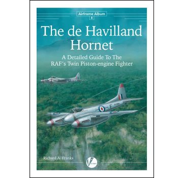 Valiant Wings Modelling Dehavilland Hornet: Airframe Album AA#8 softcover