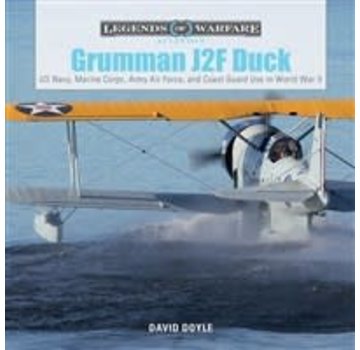 Schiffer Legends of Warfare Grumman J2F Duck: in World War II: Legends of Warfare hardcover