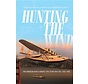Hunting the Wind: Pan American Flying Boat Era HC