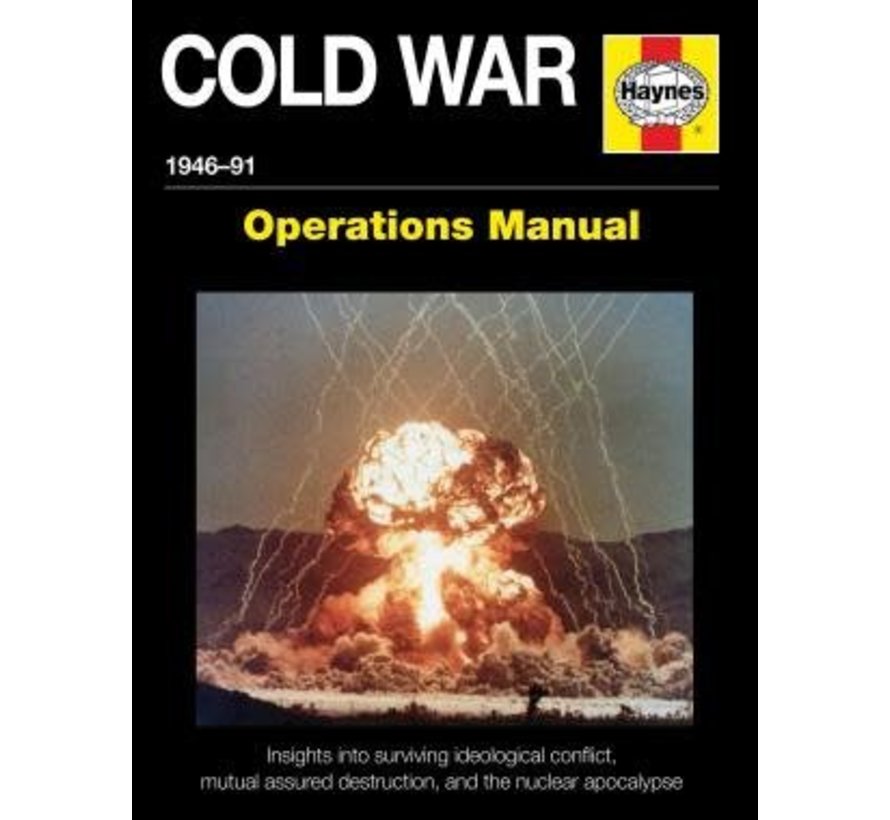 Cold War: Operations Manual: 1946-1991 hardcover