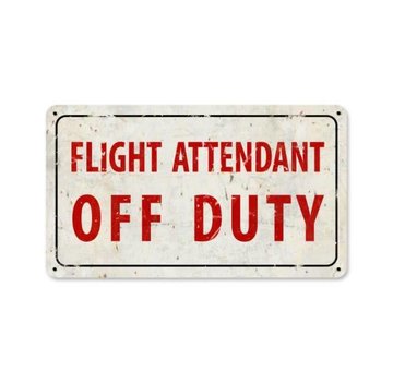 The Vintage Sign Co. Flight Attendant Off Duty Metal Sign