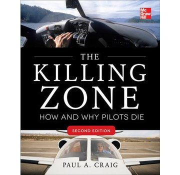 McGraw-Hill Killing Zone: How & Why Pilots Die: 2nd edition, softcover