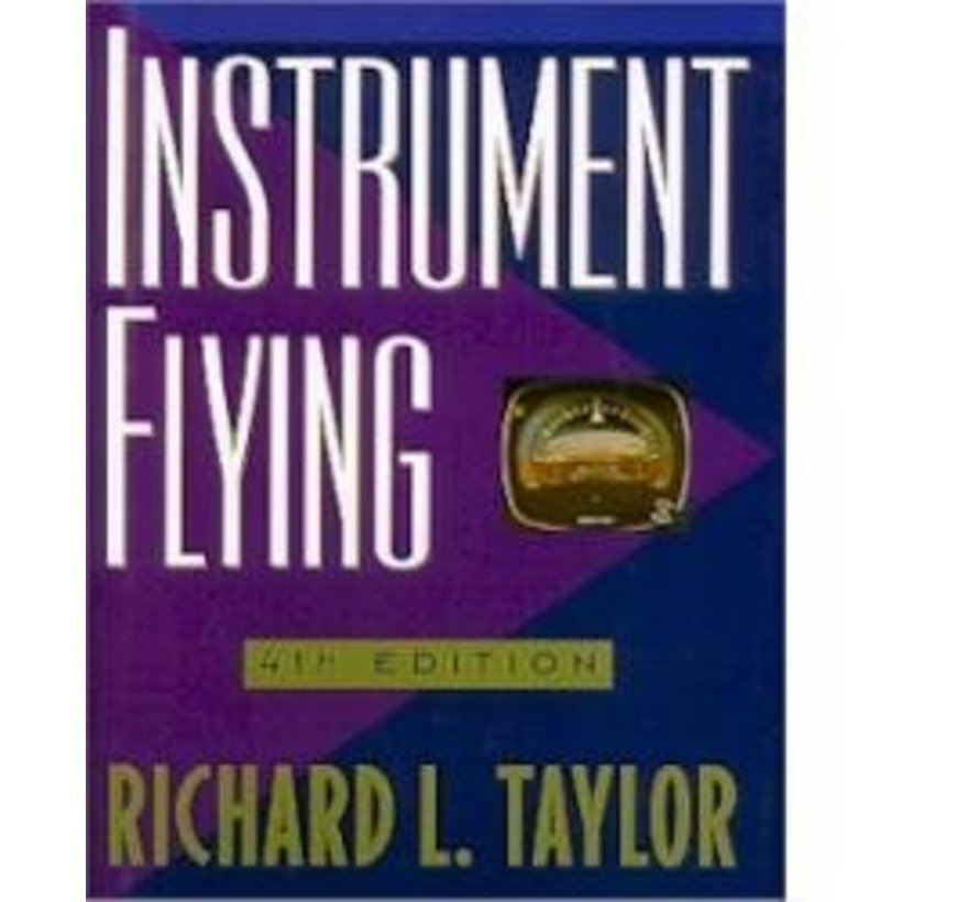 Instrument Flying: Taylor 4e hardcover