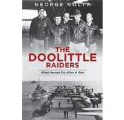 Schiffer Publishing Doolittle Raiders: What Heroes do After a War softcover
