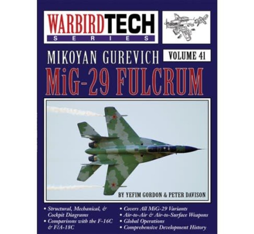 Mikoyan Guervich MiG29 Fulcrum: Warbird Tech #41 softcover