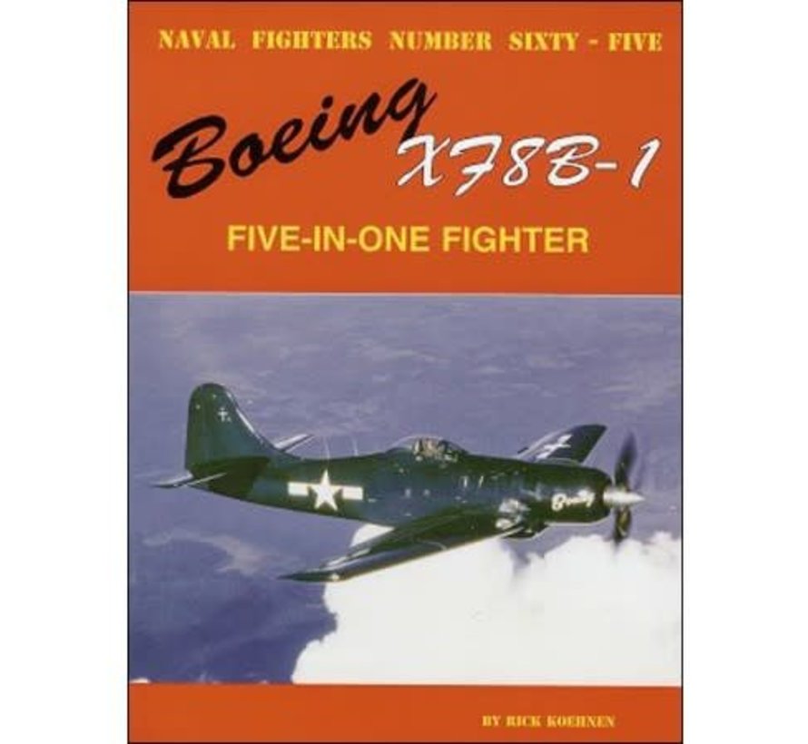 Boeing XF8B1 Five-in-One Fighter: Naval Fighters #65 softcover