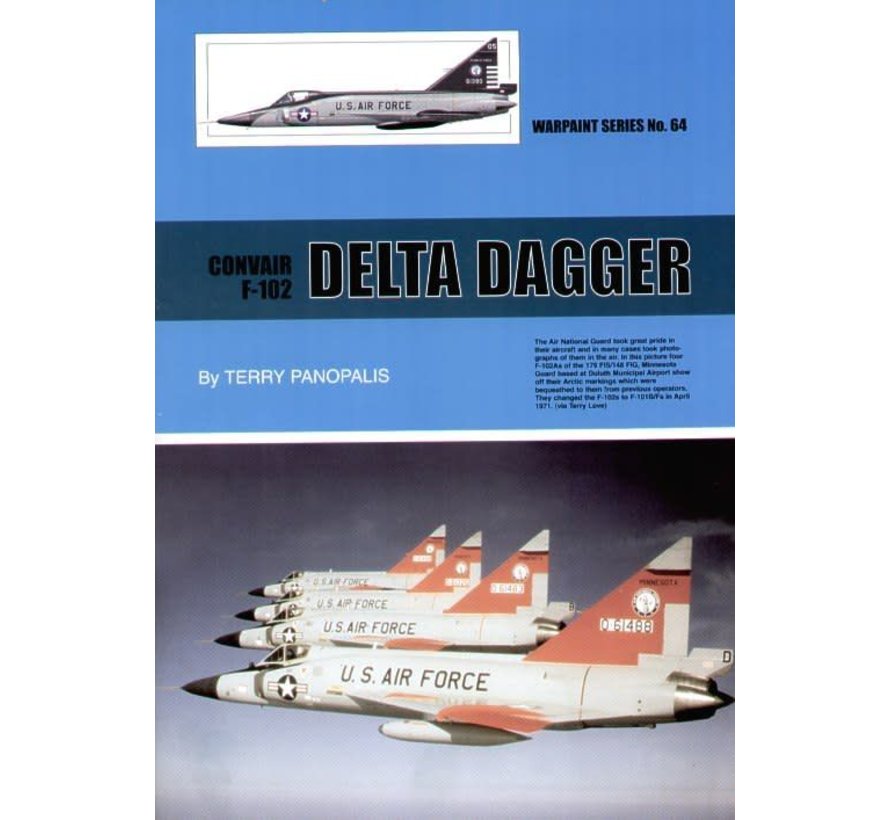 Convair F102 Delta Dagger: Warpaint #64 softcover