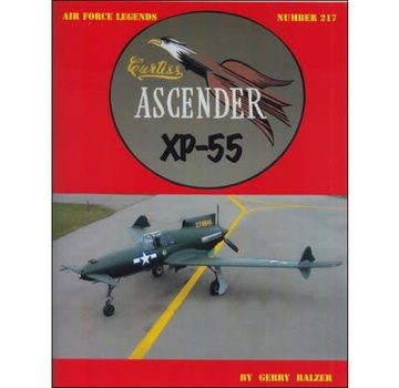 Ginter Books Curtiss XP55 Ascender: Air Force Legends #217 softcover
