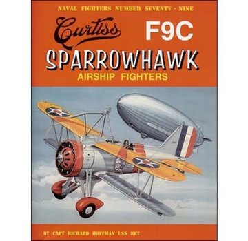 Naval Fighters Curtiss F9C Sparrowhawk Airship Fighters: NF#79 softcover