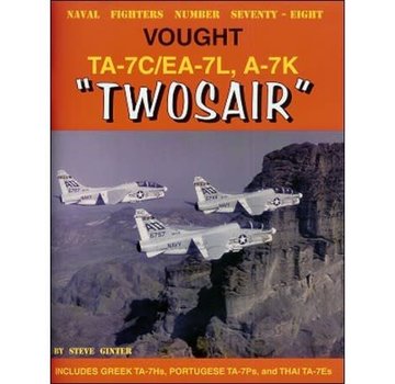 Naval Fighters Vought TA7C/EA7L/A7K Twosair: Naval Fighters NF #78 softcover