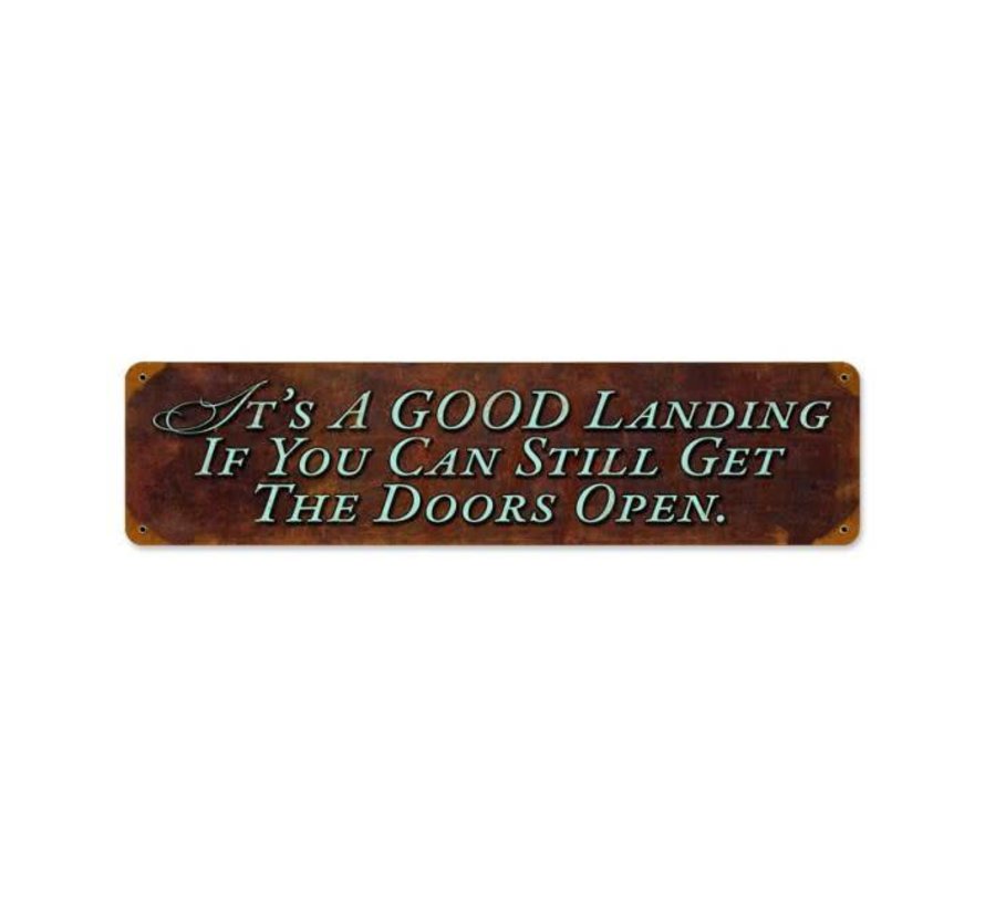 Good Landing Metal Sign