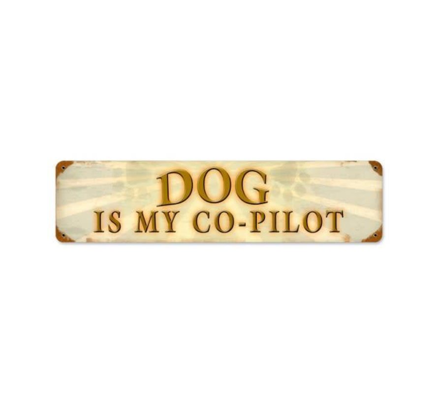 Dog Copilot Metal Sign