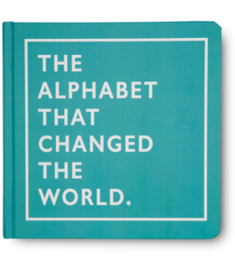 THE ALPHABET THAT CHANGED THE WORLD BOOK