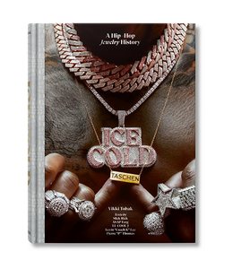 ICE COLD: A HIP-HOP JEWELRY HISTORY