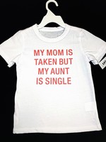 About Face Designs "My Mom is Taken but My Aunt is Single" Toddler Tee - 2T