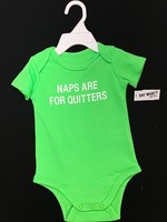 About Face Designs Naps Are For Quitters - 3-6 Month Onesie