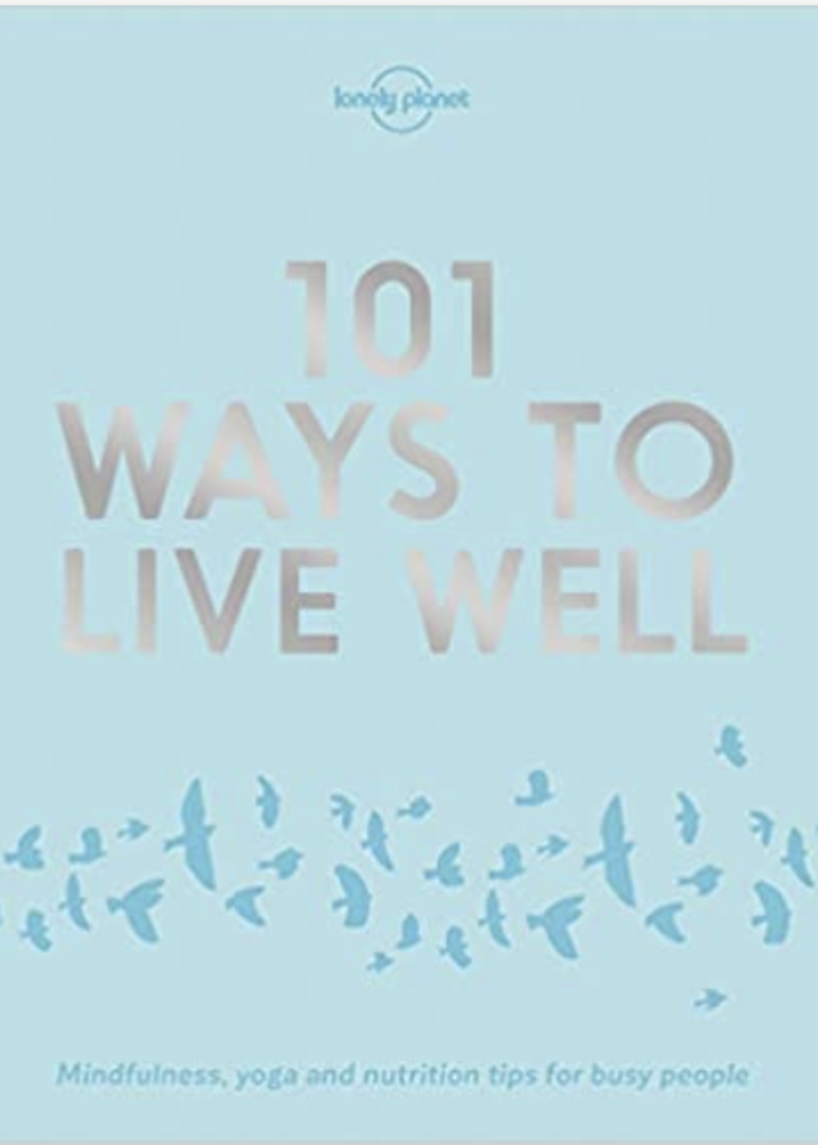 hachette book group hachette 101 ways to live book