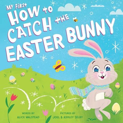 Sourcebooks My 1st How to Catch the Easter Bunny