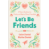 Harvest House Publishers Let's Be Friends Devotional