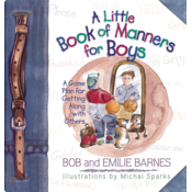 Harvest House Publishers A Little Book of Manners for Boys