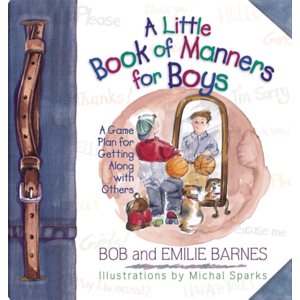 Harvest House Publishers A Little Book of Manners for Boys